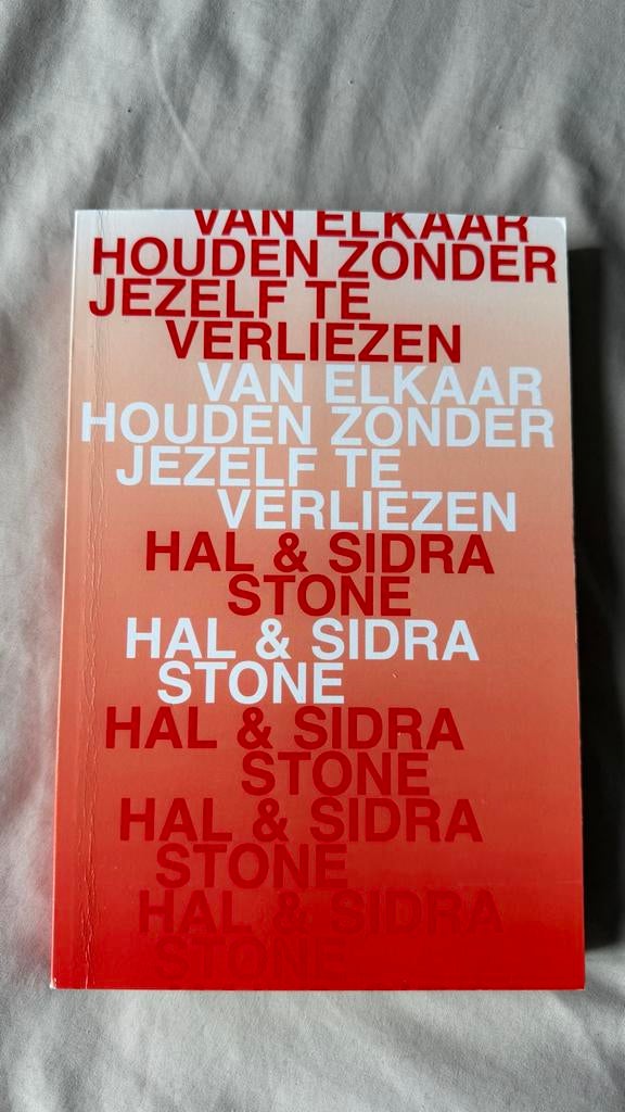 Hal Stone - Van elkaar houden zonder jezelf te verliezen, Boeken, Ophalen of Verzenden, Zo goed als nieuw, Hal Stone; Sidra Stone