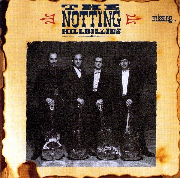 The Notting Hillbillies – Missing..., Cd's en Dvd's, Ophalen of Verzenden, Zo goed als nieuw