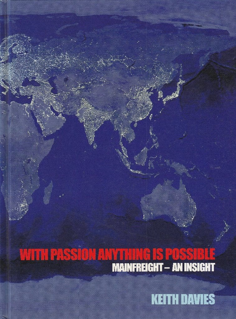 With Passion Anything Is Possible - Mainfreight ( SIGNED ), Ophalen of Verzenden, Zo goed als nieuw, Keith Davies, Overige vervoermiddelen