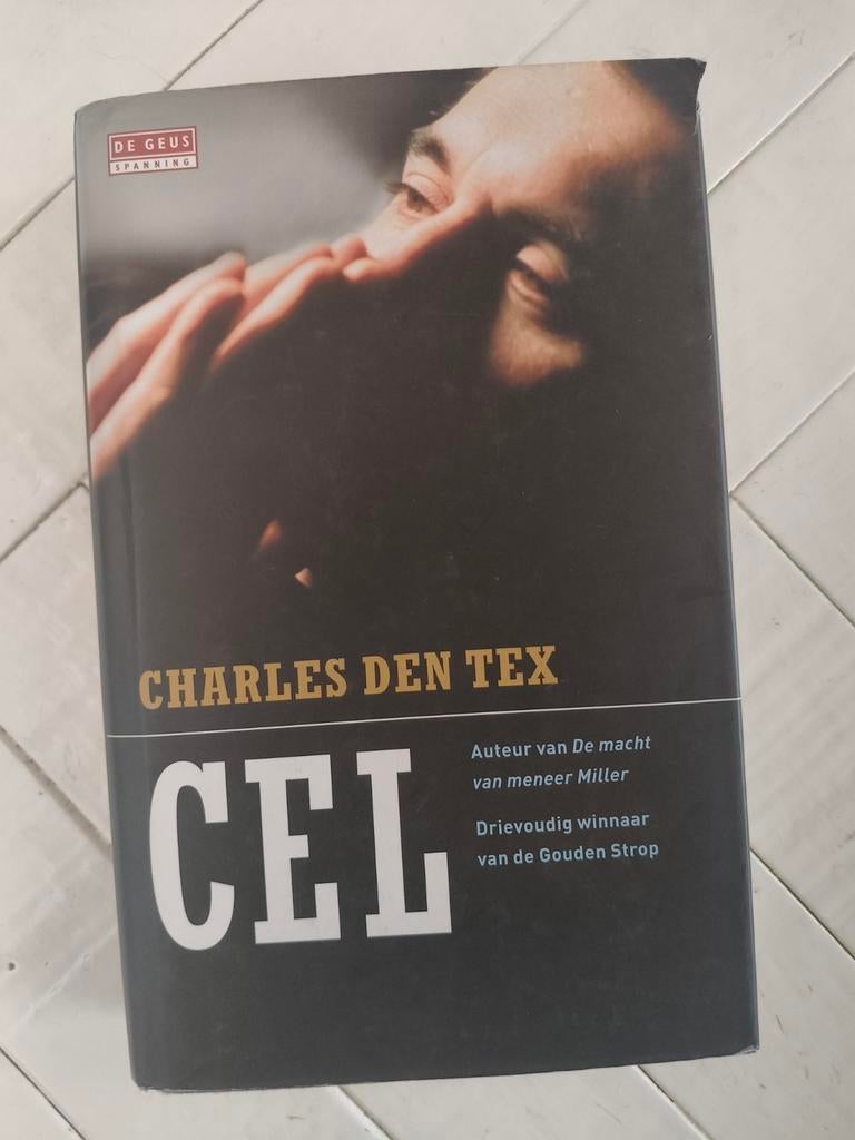 Charles den Tex - CEL (Thriller), Boeken, Detectives, Ophalen of Verzenden, Gelezen, Charles den Tex
