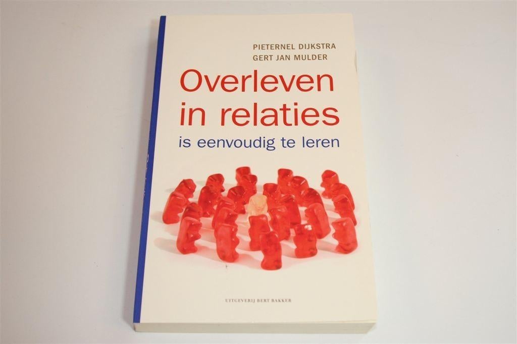 Overleven in Relaties — Met Tests en Voorbeelden, Ophalen of Verzenden, Gelezen, Overige onderwerpen, Achtergrond en Informatie