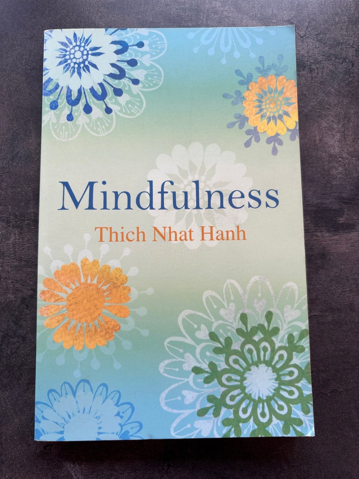 Mindfulness - Thich Nhat Hanh, Boeken, Ophalen of Verzenden, Zo goed als nieuw, Meditatie of Yoga, Achtergrond en Informatie
