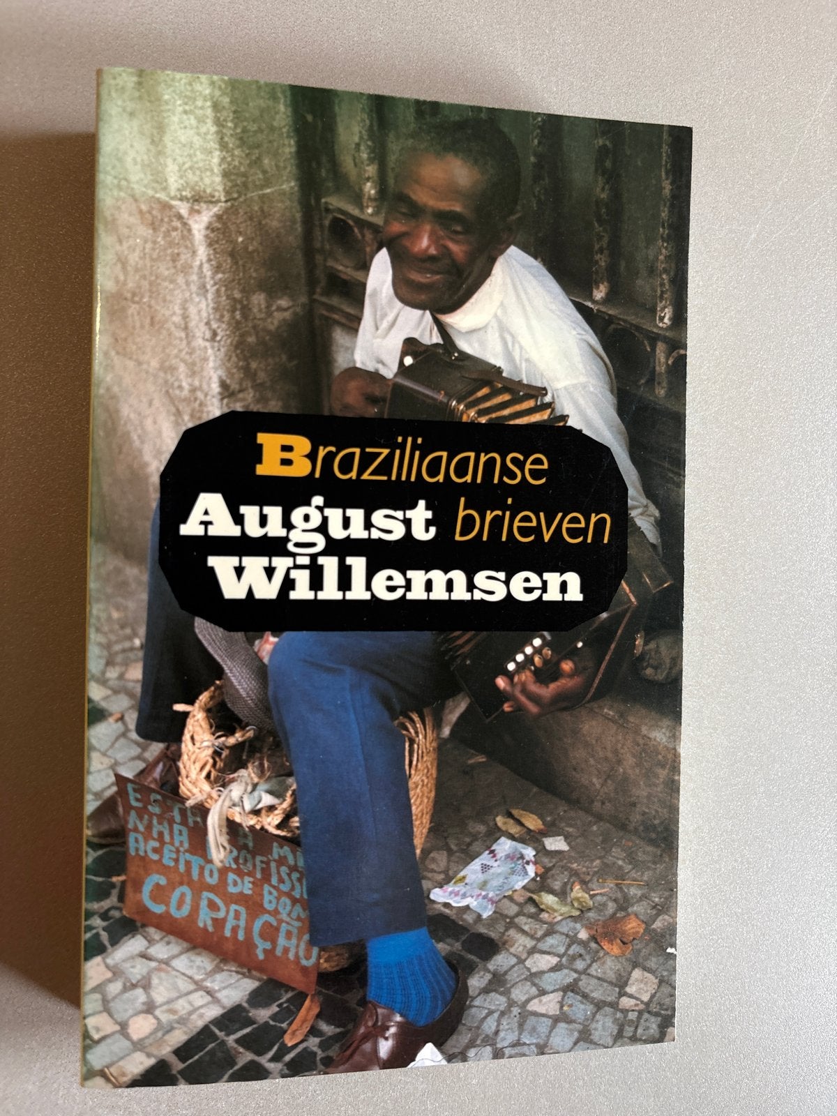 Braziliaanse brieven - August Willemsen, Ophalen of Verzenden, Gelezen, Nederland