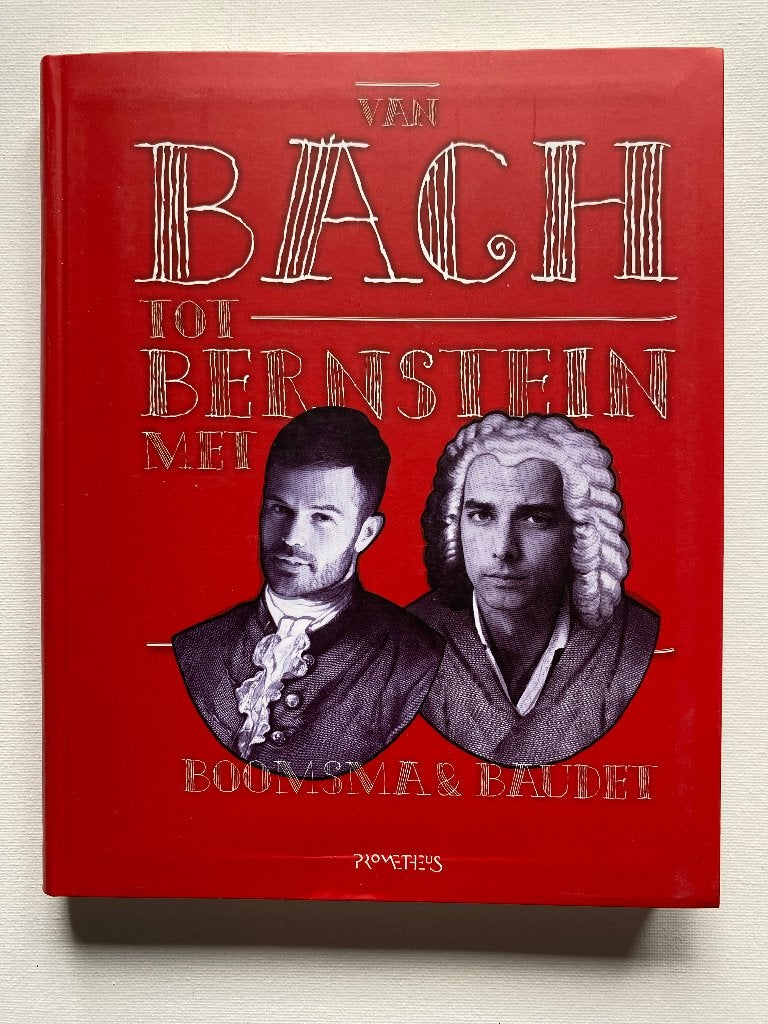 Van Bach tot Bernstein, Boeken, Ophalen of Verzenden, Gelezen, Kunst en Cultuur