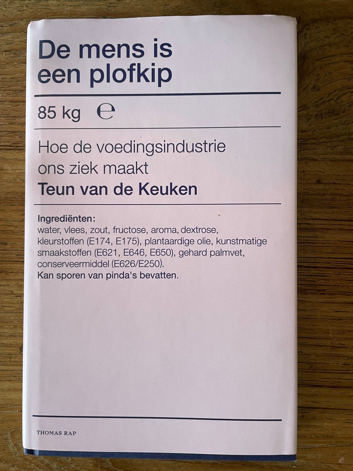 De mens is een plofkip - Teun van de Keuken, Ophalen, Zo goed als nieuw, Dieet en Voeding