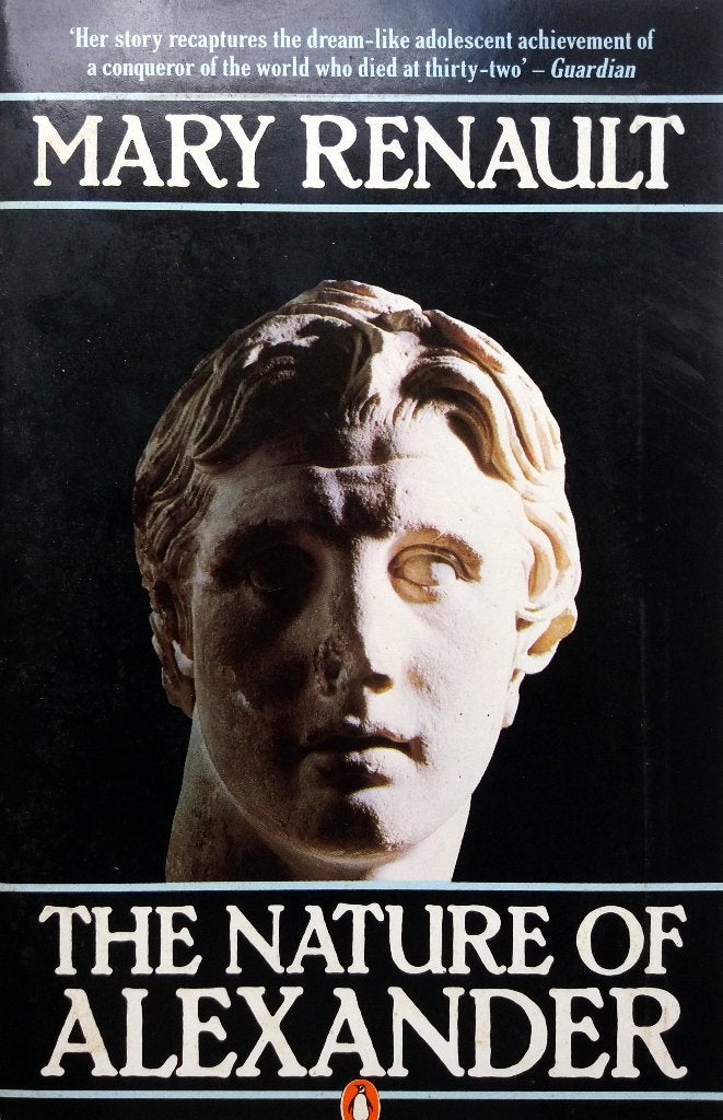 Mary Renault - The Nature of Alexander (ENGELSTALIG), Boeken, Ophalen of Verzenden, Gelezen, Fictie