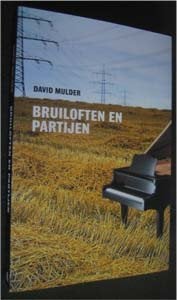 David Mulder : Bruiloften en partijen, Boeken, Ophalen of Verzenden, Zo goed als nieuw