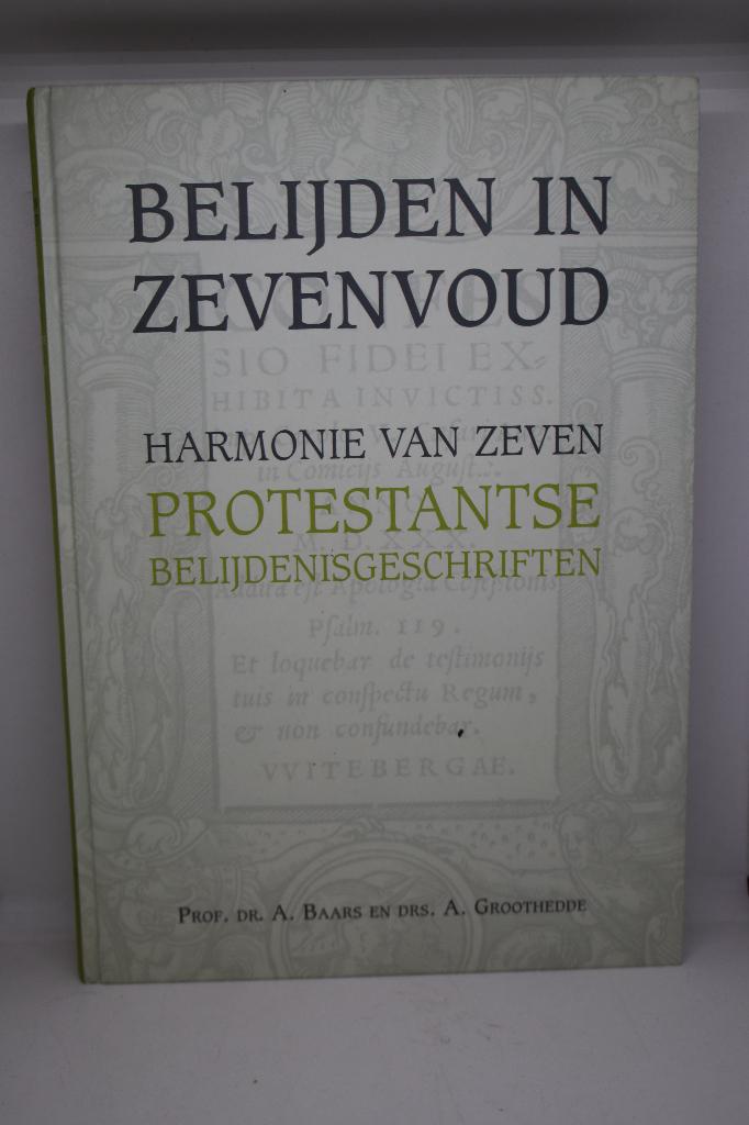 Belijden in zevenvoud - A. Baars, Ophalen of Verzenden, Gelezen