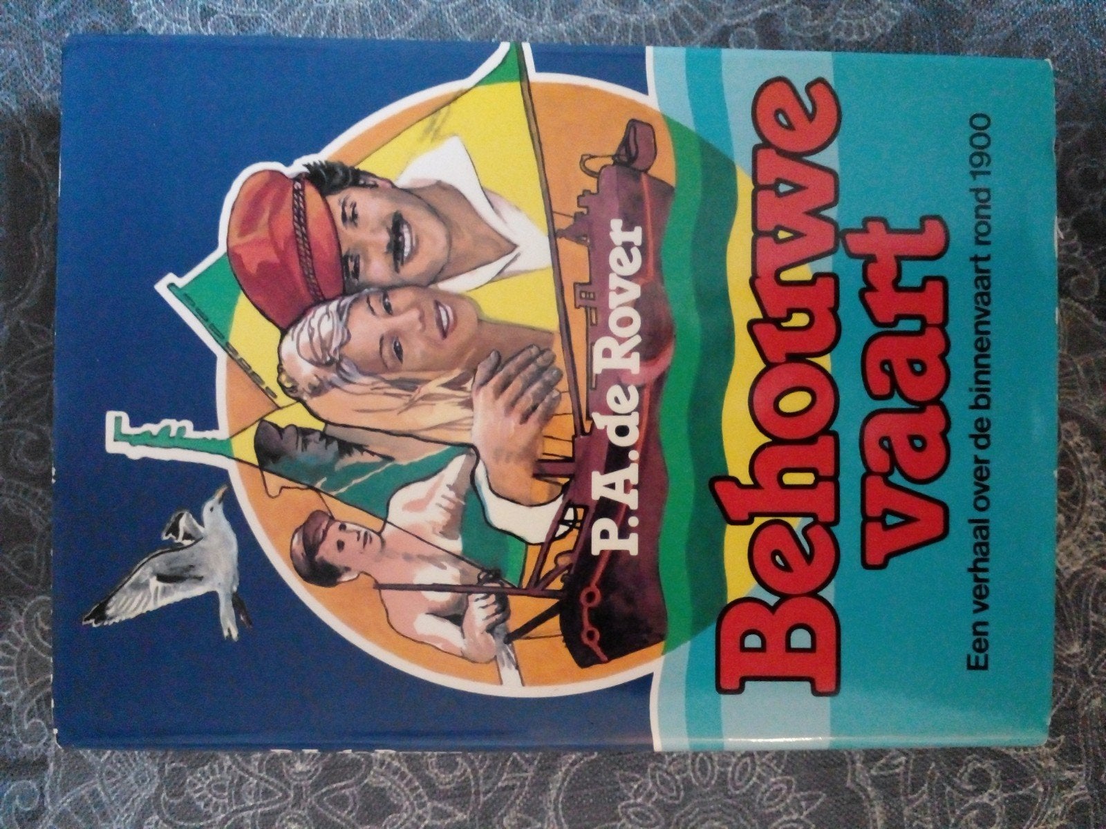 Behouwe Vaart - P.A. de Rover (Historisch Jeugdboek), Boeken, Verzenden, Zo goed als nieuw, P.A. de Rover