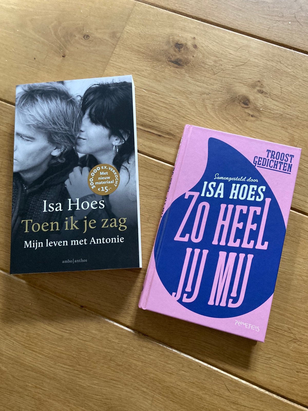 2x NIEUW - ISA HOES “TOEN IK JE ZAG” & “ZO HEEL JIJ MIJ”, Boeken, Ophalen of Verzenden, Nieuw, Overige