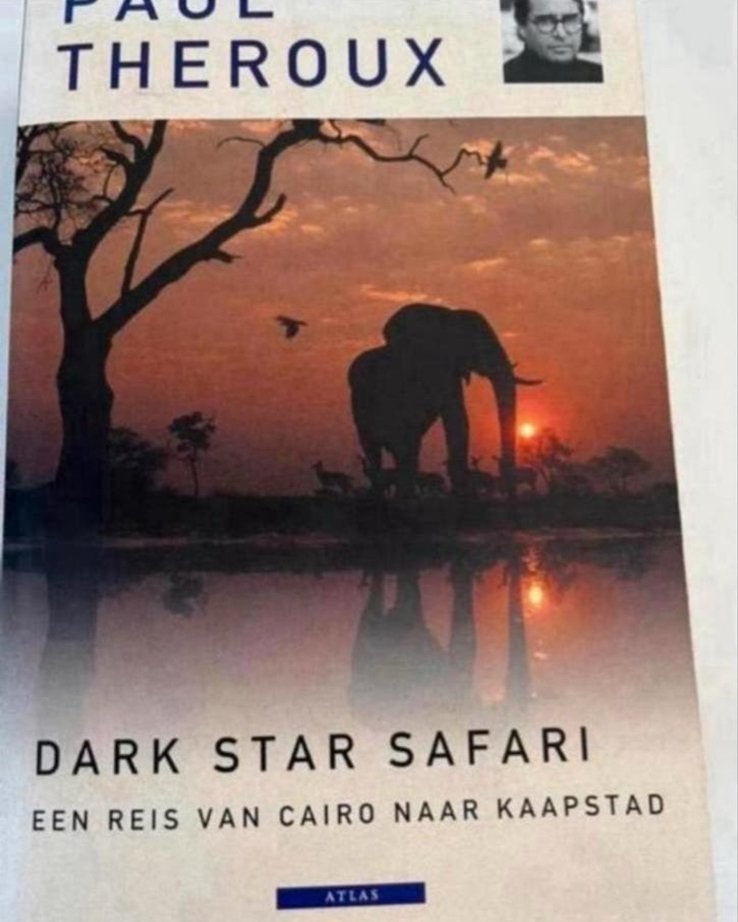 PAUL THEROUX DARK STAR SAFARI EEN REIS VAN CAÏRO KAAPSTAD, Ophalen of Verzenden, Zo goed als nieuw