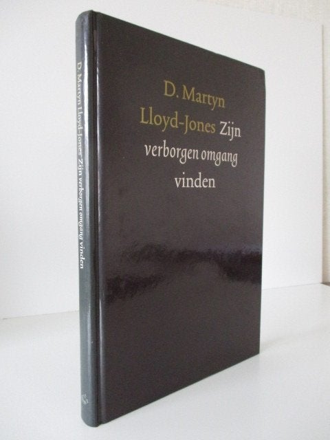 Dr. D. Martyn Lloyd-Jones: Zijn verborgen omgang vinden., Boeken, Dr. D. Martyn Lloyd-Jones, Christendom | Protestants, Ophalen of Verzenden