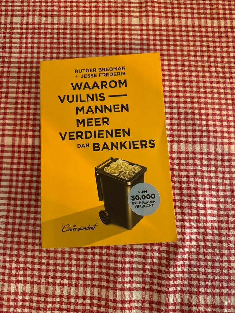 Waarom Vuilnismannen Meer Verdienen Dan Bankiers, Boeken, Ophalen of Verzenden, Gelezen