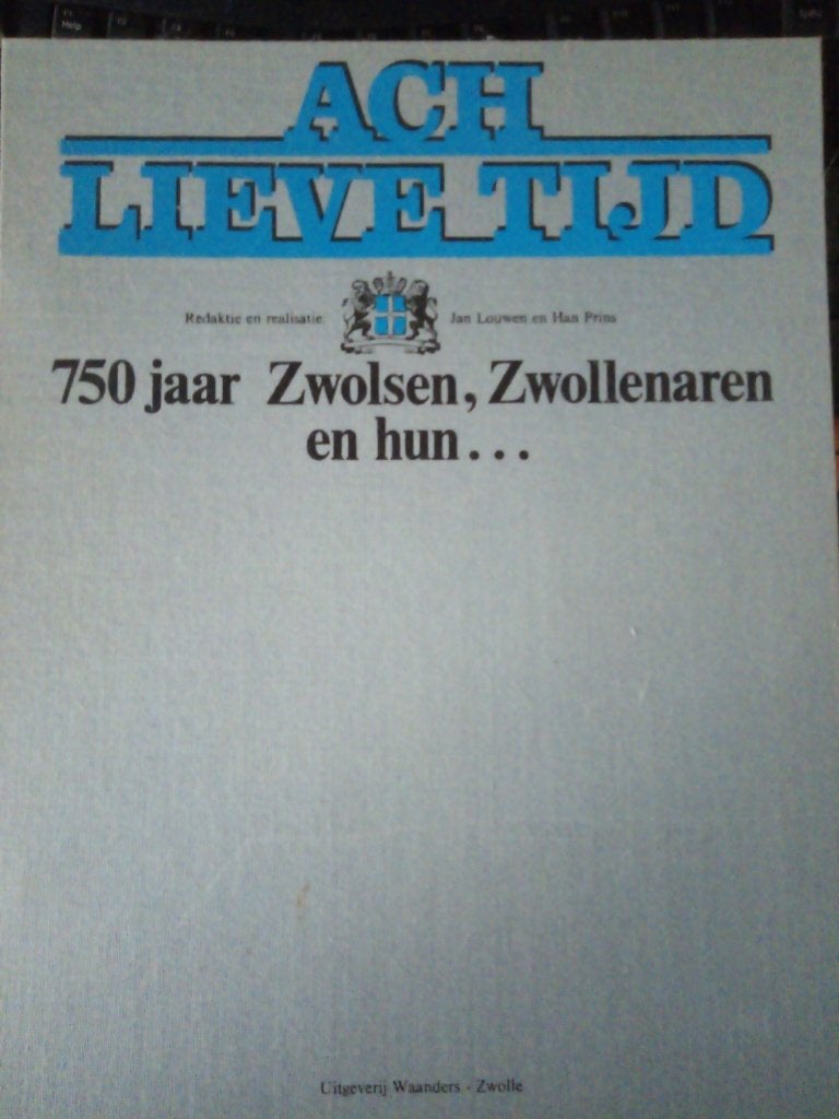 Ach lieve tijd 'Zwolle 750 jaar"., Ophalen of Verzenden, 20e eeuw of later, Zo goed als nieuw