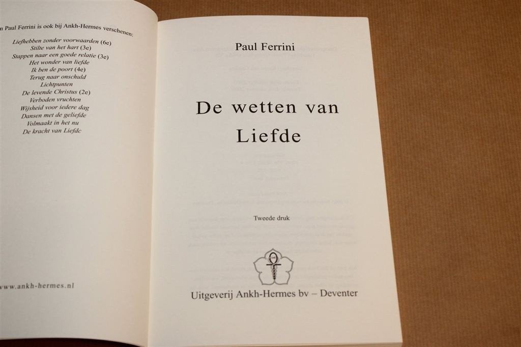 De Wetten van Liefde — Ferrini, Spirituele Principes, Ophalen of Verzenden, Zo goed als nieuw, Overige onderwerpen, Achtergrond en Informatie
