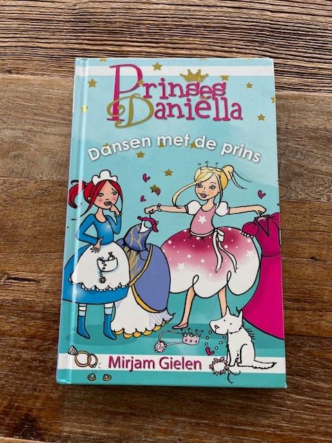 Prinses Daniëlla Dansen met een prins, Ophalen of Verzenden, Zo goed als nieuw, Mirjam Gielen, Sprookjes