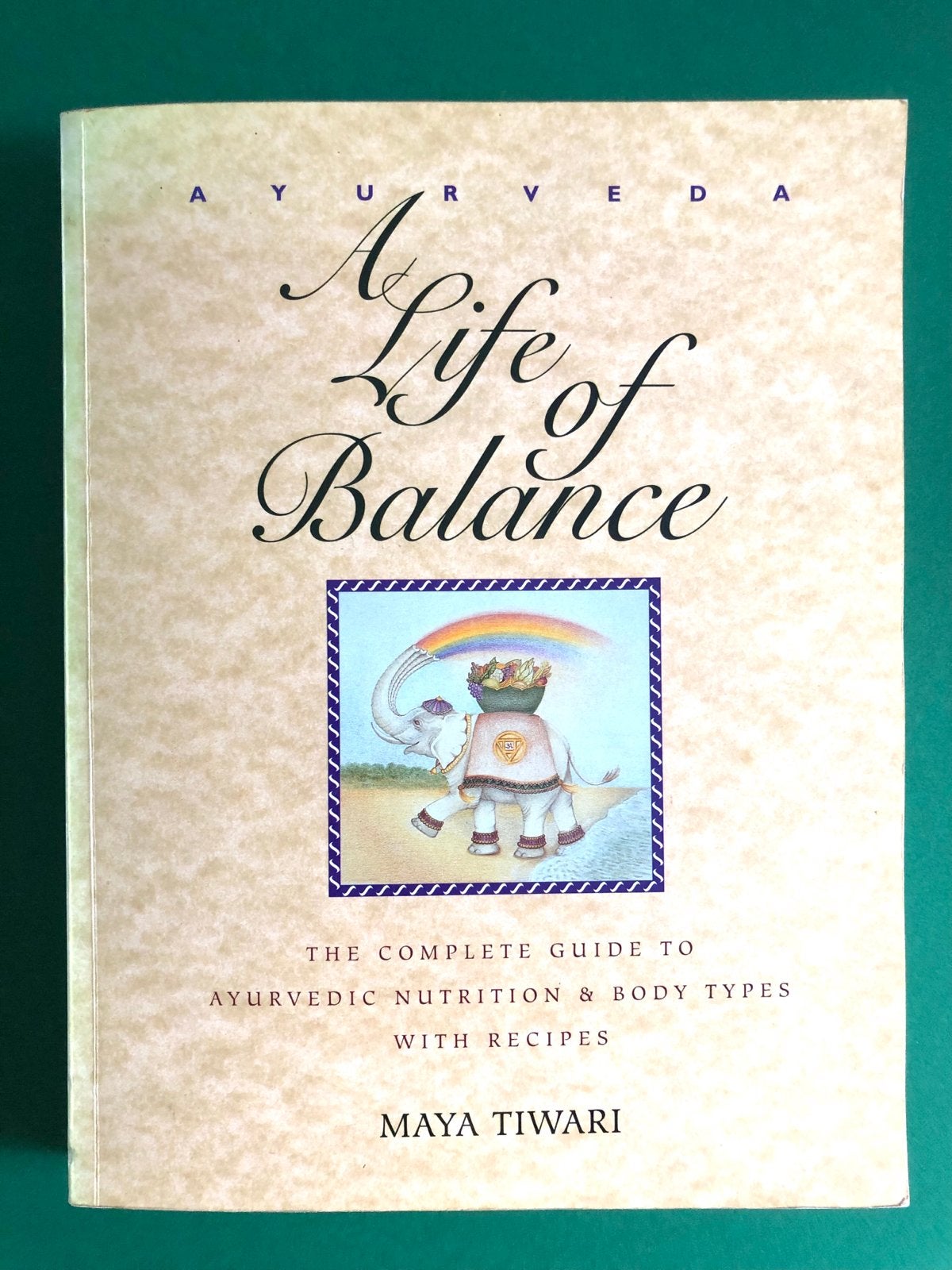 Ayurveda: A Life of Balance - Maya Tiwari, Ophalen of Verzenden, Nieuw, Dieet en Voeding