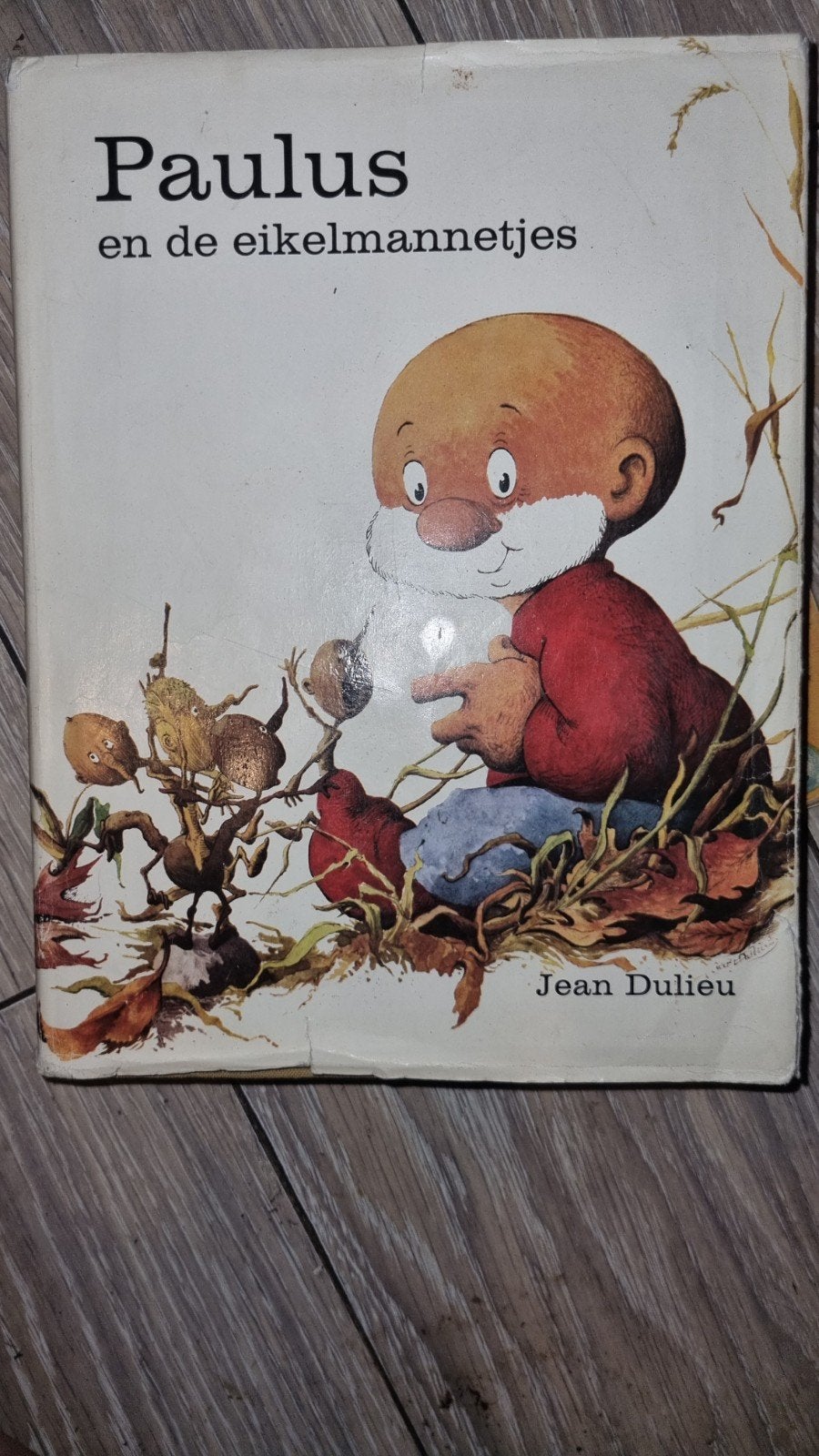 1e druk Paulus en de eikelmannetjes - Jean Dulieu (1973), Ophalen of Verzenden, Gelezen, Jean Dulieu