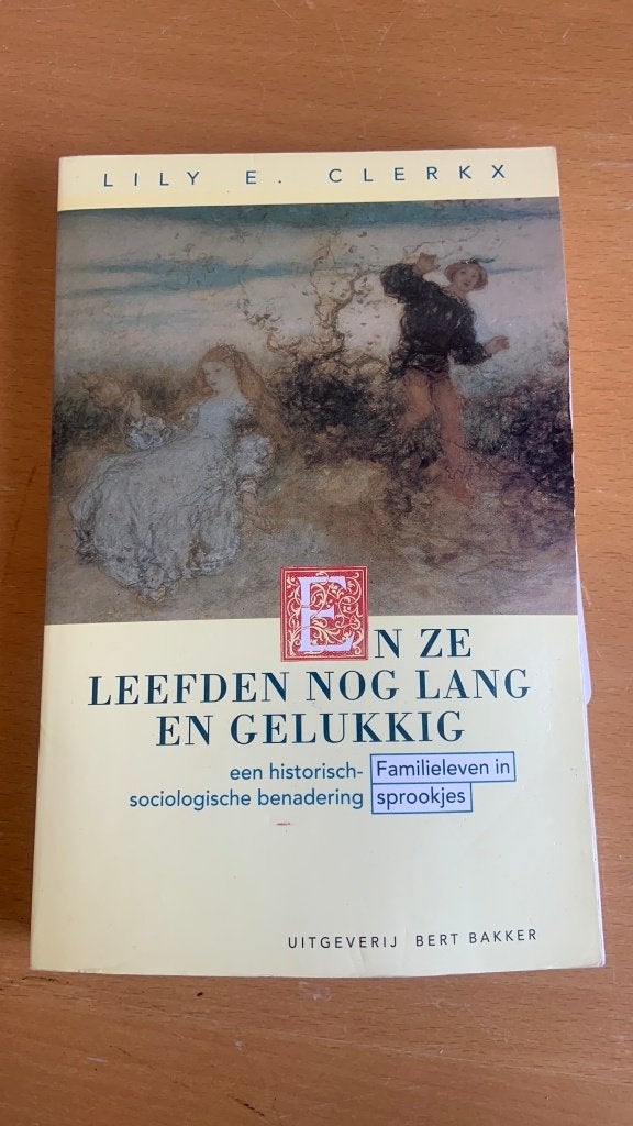 En ze leefden nog lang en gelukkig - Lily E. Clerkx, Ophalen of Verzenden