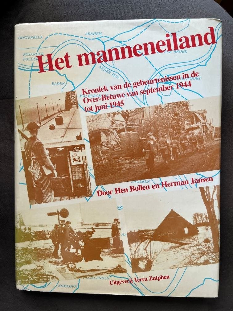 Het Manneneiland: Kroniek Over-Betuwe '44-'45, Tweede Wereldoorlog, Nieuw, Ophalen of Verzenden, Algemeen