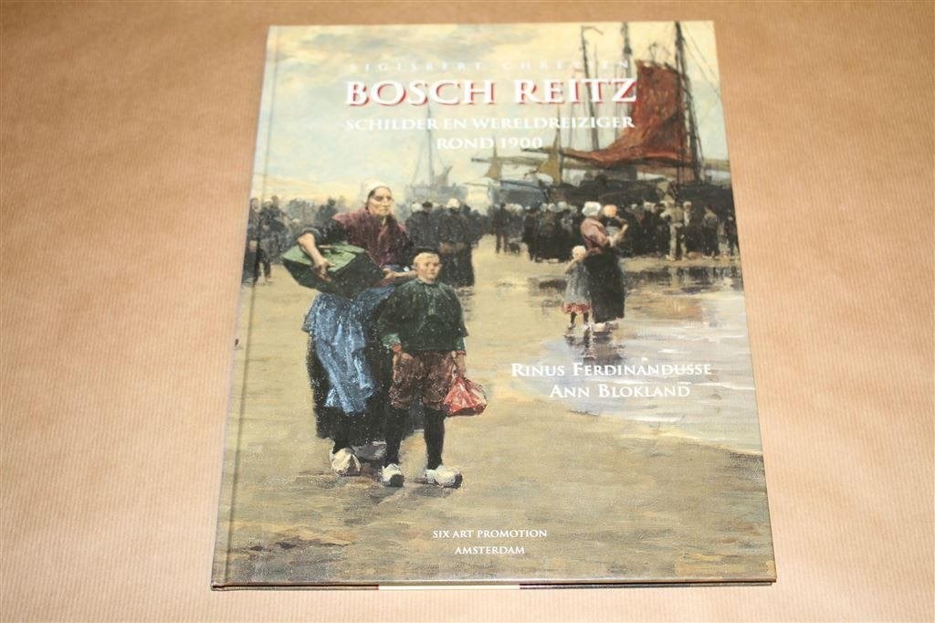 Bosch Reitz. Schilder en wereldreiziger rond 1900., Ophalen of Verzenden, Zo goed als nieuw