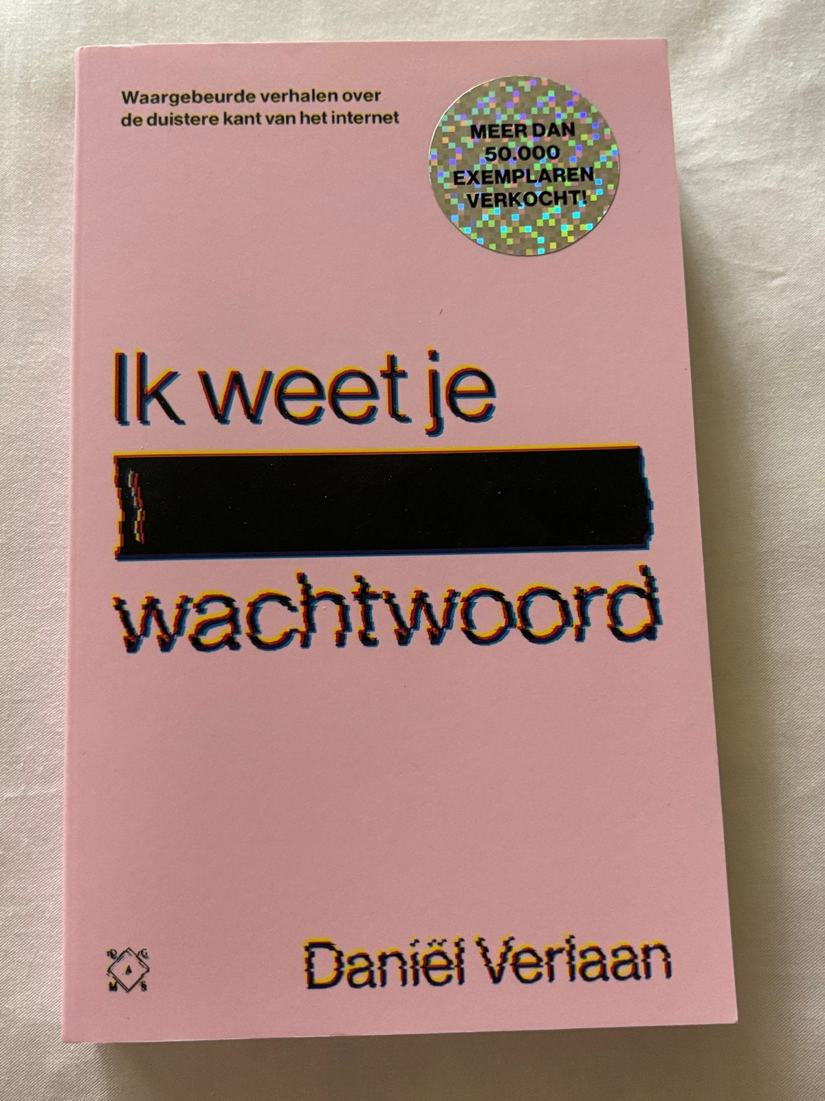 Ik weet je wachtwoord - Daniël Verlaan (Nieuw), Ophalen of Verzenden, Nieuw
