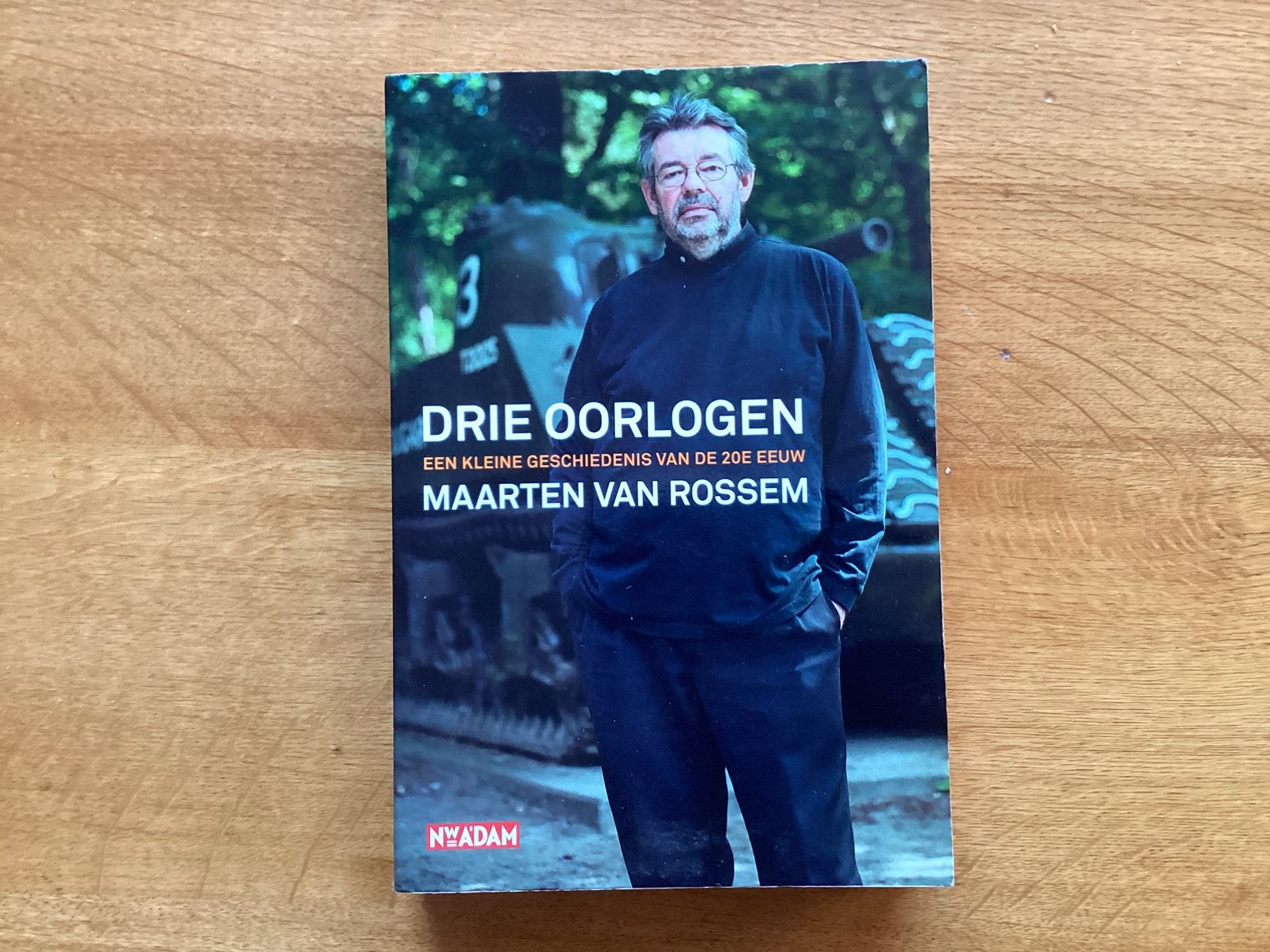 Maarten van Rossem - Drie oorlogen, Boeken, Geschiedenis | Wereld, Zo goed als nieuw, Europa, Ophalen of Verzenden