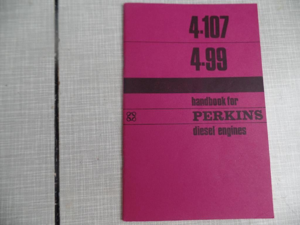 HANDBOOK FOR PERKINS 4.107 and 4.99 engines, Ophalen of Verzenden, Nieuw, Motor en Techniek