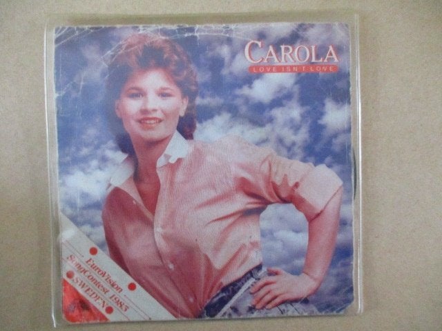 s1479 carola - love isnt love, Ophalen, Gebruikt, 7 inch, Overige genres