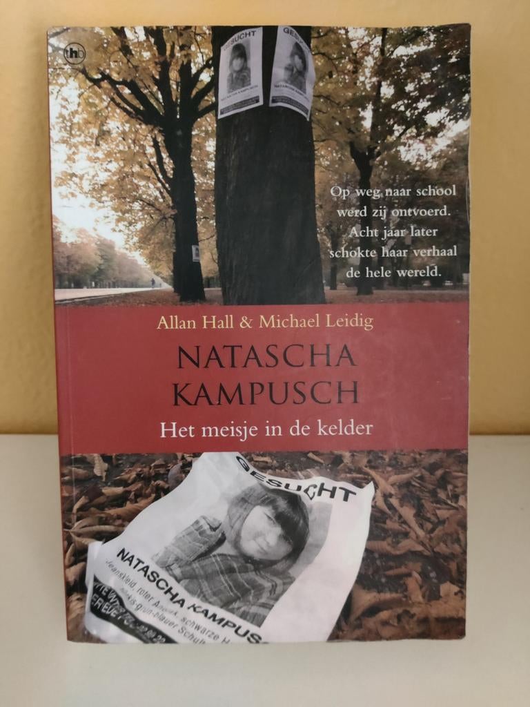 A. Hall - Natascha Kampusch, Ophalen of Verzenden, Zo goed als nieuw, A. Hall; M. Leidig