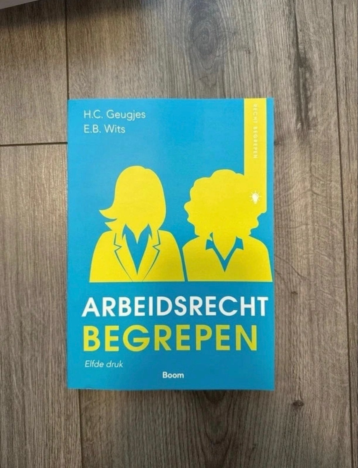Arbeidsrecht Begrepen - Elfde druk, Ophalen of Verzenden, Gamma, Zo goed als nieuw, HBO