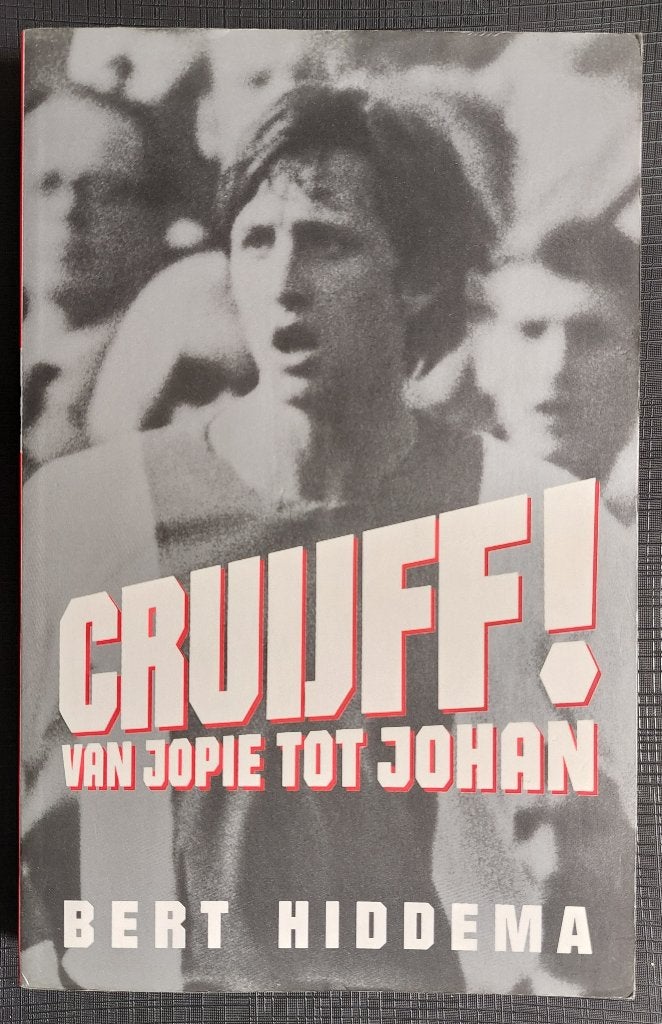 Johan Cruijff - Cruijff! Van Jopie tot Johan, Boeken, Ophalen of Verzenden, Gelezen, Overige sporten