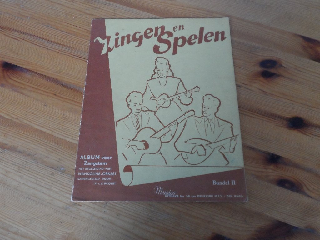 Zingen en spelen bundel 2 - h. V.d. Bogert, Gebruikt, Ophalen of Verzenden, Populair, Artiest of Componist