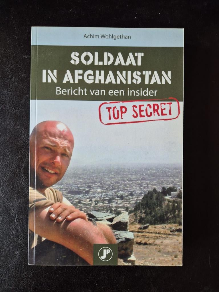 Soldaat in Afghanistan: Bericht van een insider, Boeken, Achim Wohlgethan, Ophalen of Verzenden, Zo goed als nieuw, Landmacht