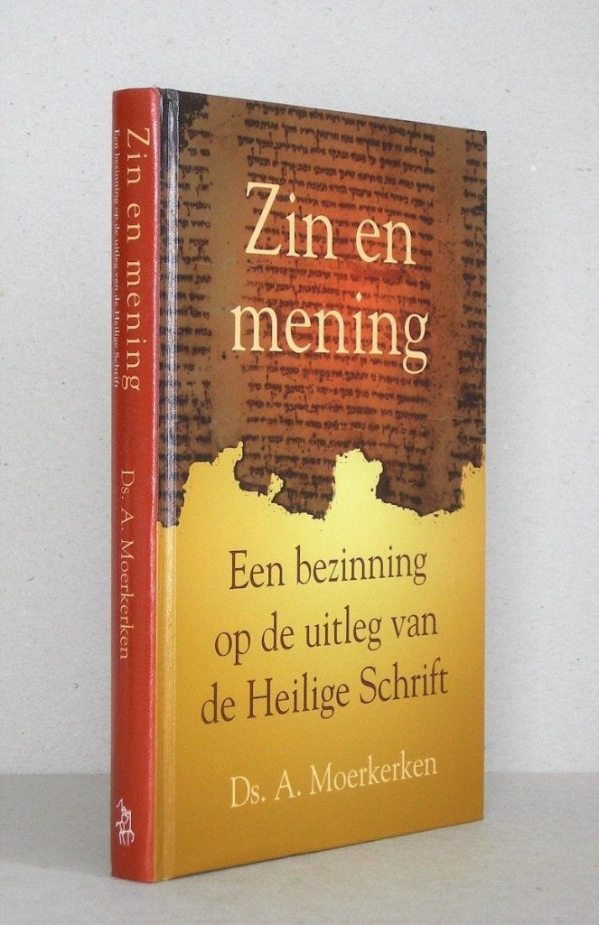 Ds. A. Moerkerken: Zin en mening., Christendom | Protestants, Ophalen of Verzenden, Zo goed als nieuw, Ds. A. Moerkerken