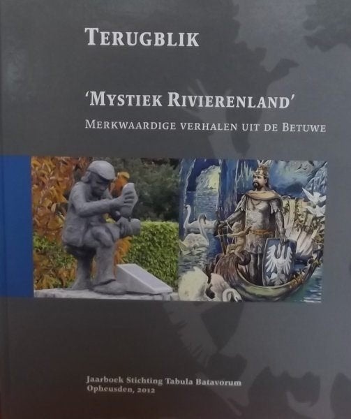 Mystiek Rivierenland. Merkwaardige Verhalen uit de Betuwe, 20e eeuw of later, Nieuw, Ophalen of Verzenden, Ferdinand van Hemmen
