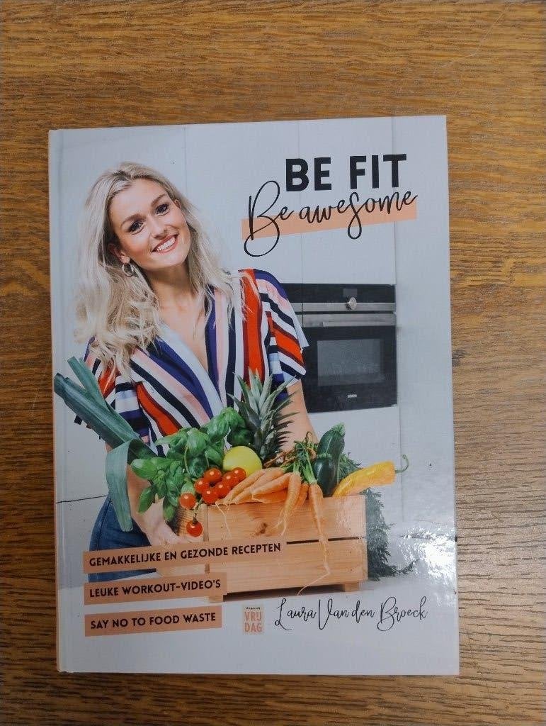 Be fit be awesome, Ophalen of Verzenden, Gelezen