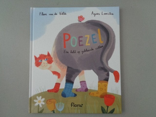 Poezel - Een held op gekleurde sokken / Fleur van de Velde, Fleur van de Velde & Agnes Loonstra, 5 of 6 jaar, Fictie algemeen