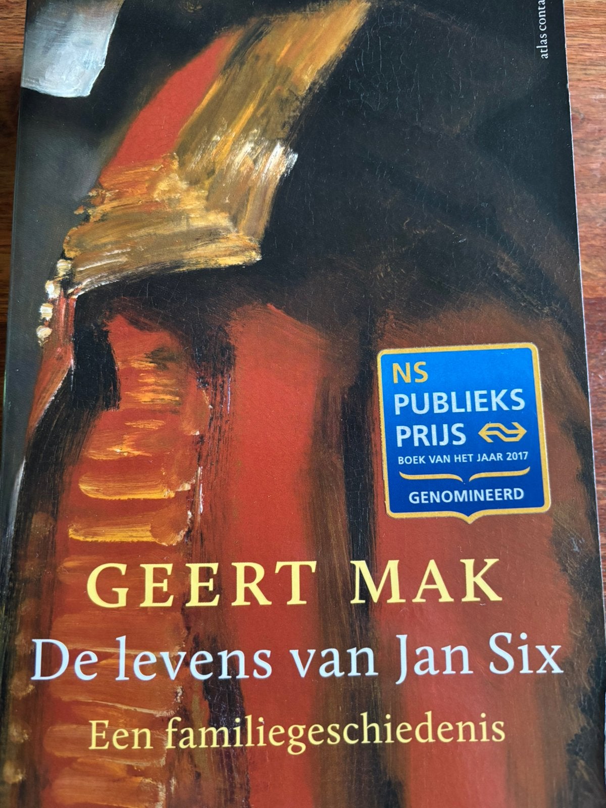 GEERT MAK DE LEVENS VAN JAN SIX FAMILIEGESCHIEDENIS (foto’s), Ophalen of Verzenden, Zo goed als nieuw