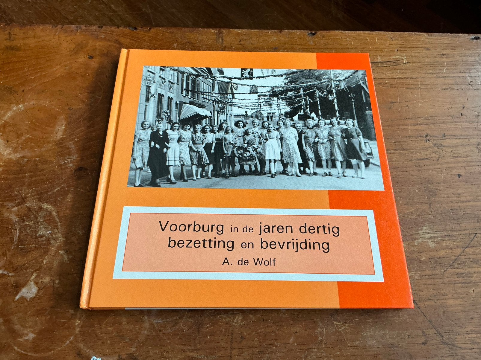 Voorburg in de jaren dertig - A. de Wolf, Boeken, Ophalen of Verzenden