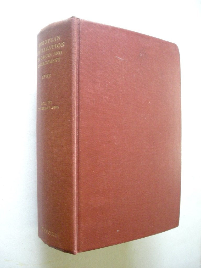 European Civilization - Its Origin and Development. Vol.III, Verzenden, 14e eeuw of eerder, Zo goed als nieuw, Europa
