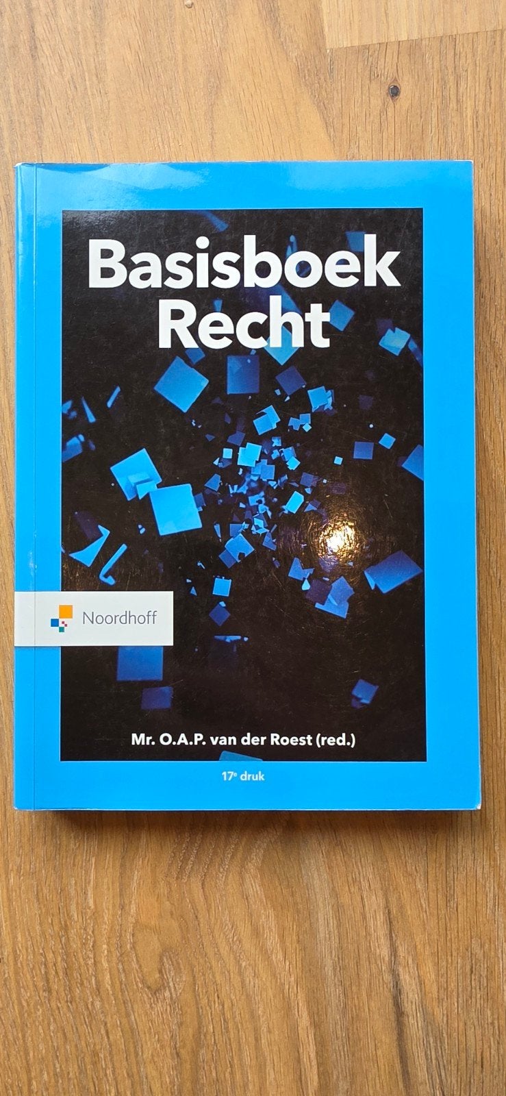 Basisboek Recht - 17e druk - Mr. O.A.P. van der Roest, Gelezen, Mr. O.A.P. van der Roest (red.), Gamma, HBO