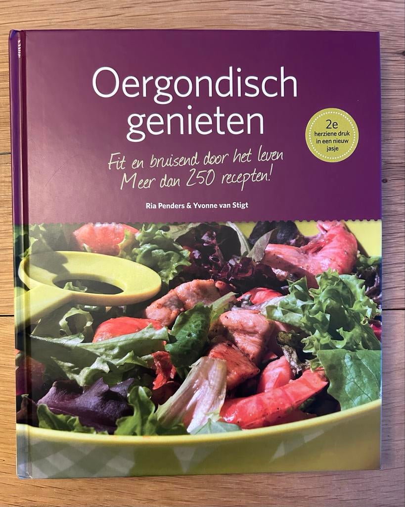 Ria Penders - Oergondisch genieten, Boeken, Ophalen of Verzenden, Zo goed als nieuw, Ria Penders; Yvonne van Stigt