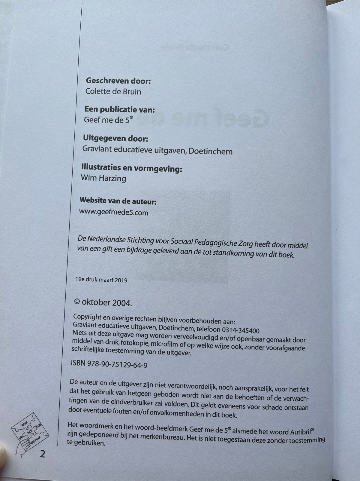 Geef me de 5: Opvoeding en begeleiding van kinderen met auti, Boeken, Ophalen of Verzenden, Zo goed als nieuw, Opvoeding vanaf 10 jaar