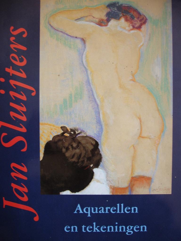 Jan Sluijters: aquarellen en tekeningen. Anita Hopmans, Ophalen of Verzenden, Zo goed als nieuw, Anita Hopmans, Schilder- en Tekenkunst