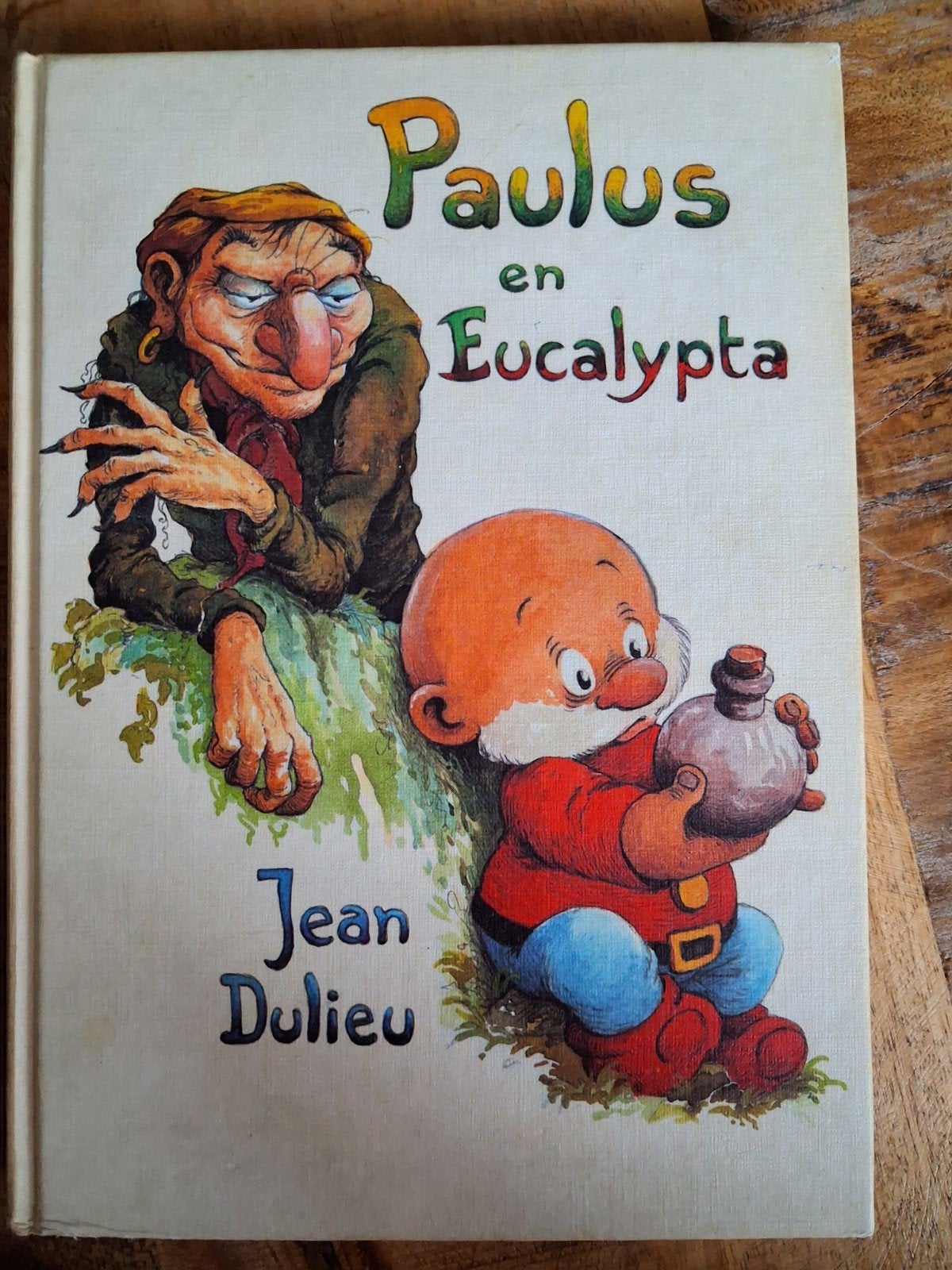 Jean Dulieu  - Paulus en Eucalypta, Ophalen of Verzenden, Jean Dulieu, Sprookjes