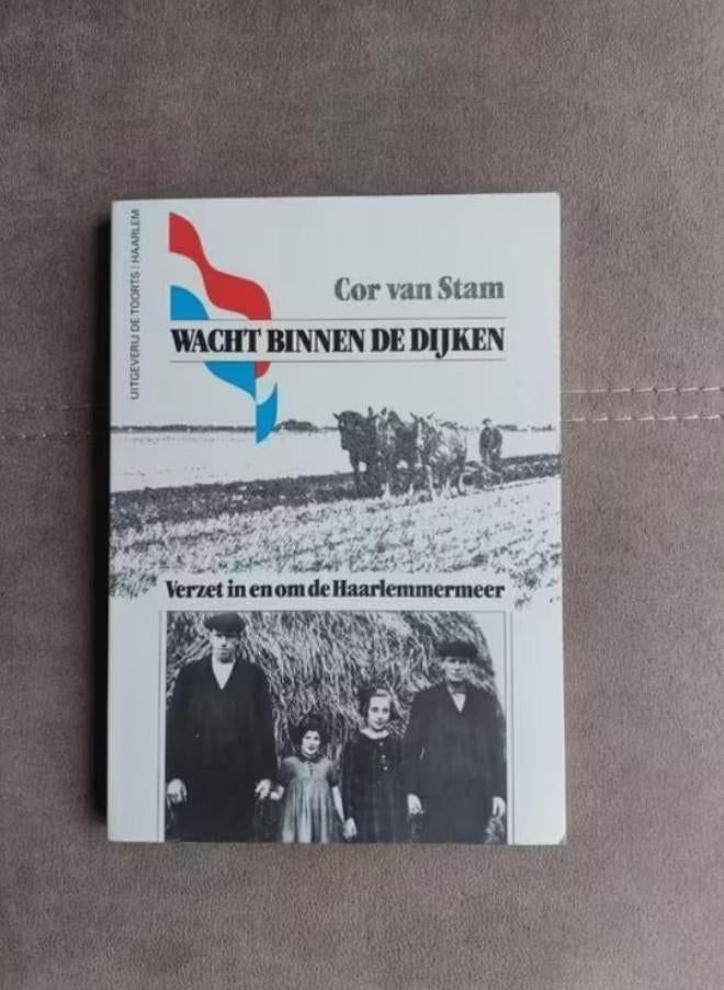 Wacht binnen de dijken door C. van Stam, Tweede Wereldoorlog, Cor van Stam, Ophalen of Verzenden, Zo goed als nieuw