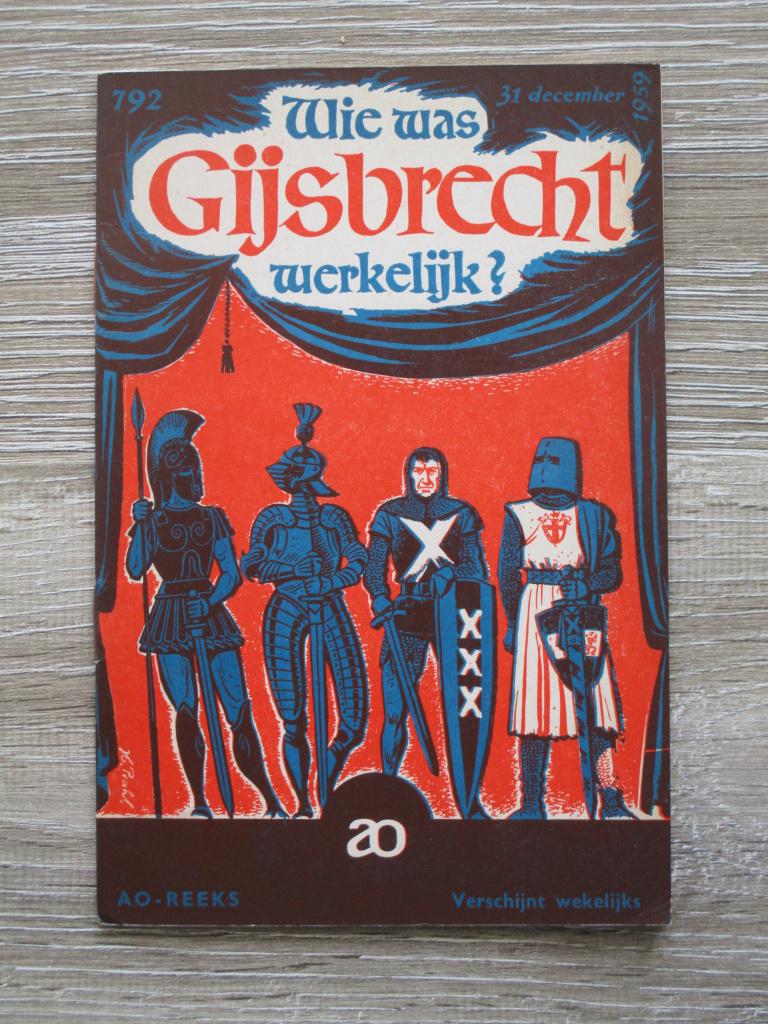 AO 792 Wie was Gijsbrecht werkelijk?, Ophalen of Verzenden, Gelezen, Europa