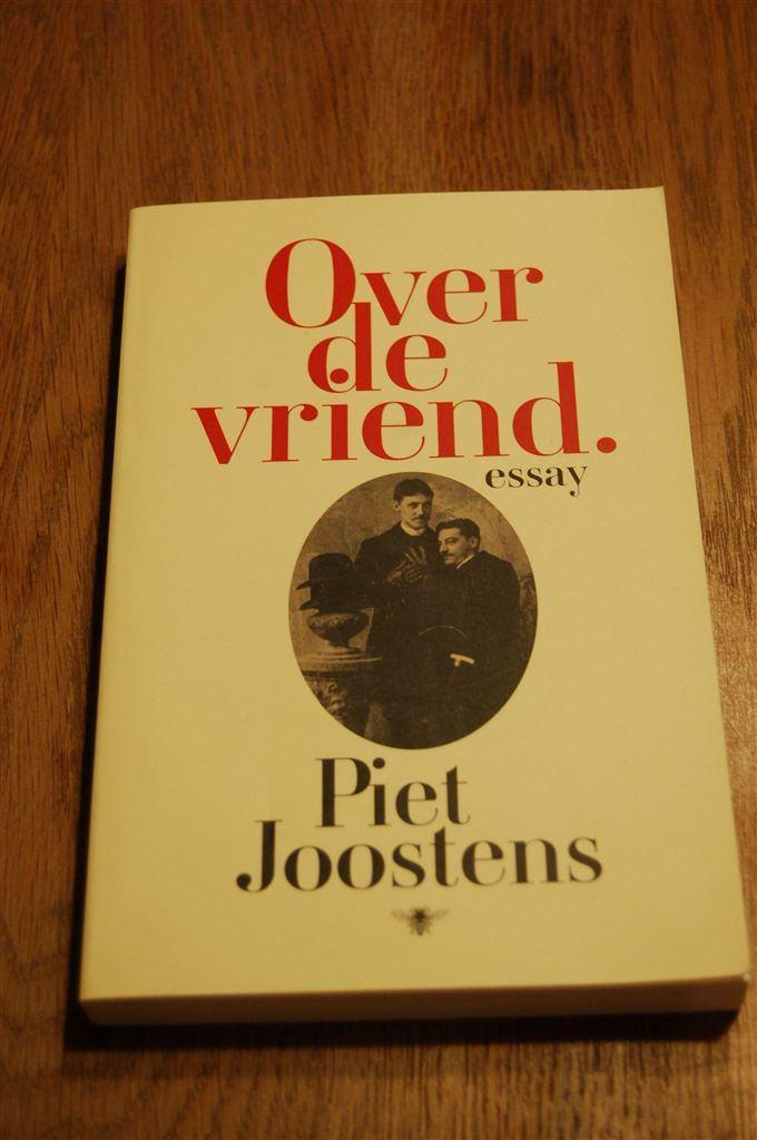 *Piet Joostens - Over de vriend, Verzenden, Nieuw