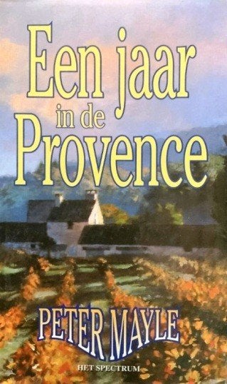 Peter Mayle - Een jaar in de Provence (incl.verz.kosten), Verzenden, Zo goed als nieuw, Peter Mayle, Europa